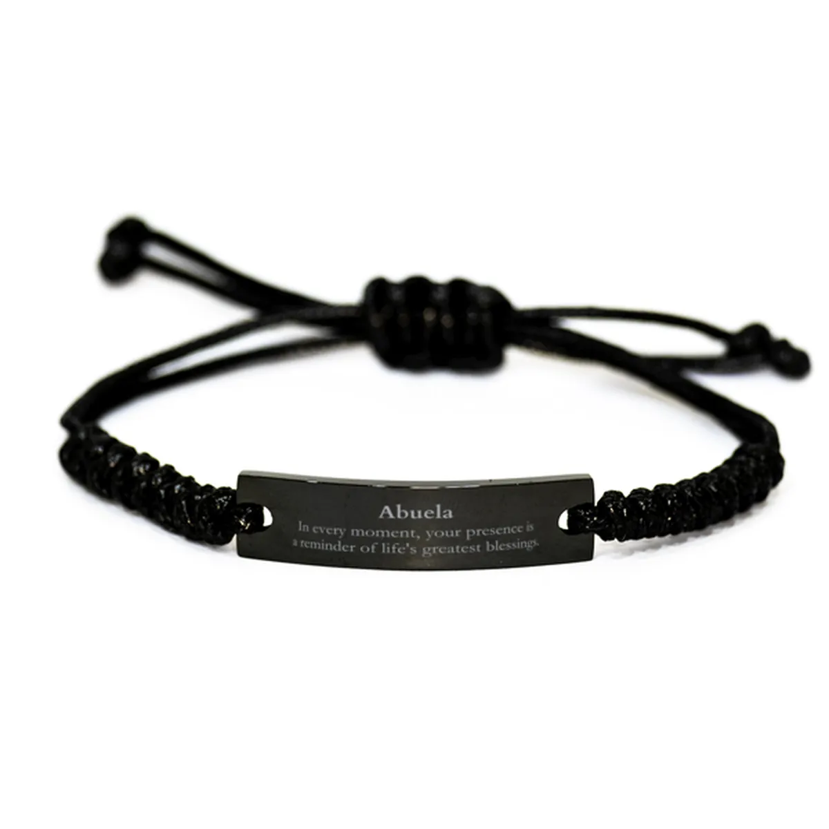 Abuela Thank You Gifts, Your presence is a reminder of life's greatest, Appreciation Blessing Birthday Black Rope Bracelet for Abuela