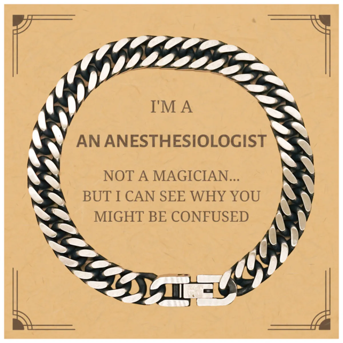 Badass Anesthesiologist Gifts, I'm Anesthesiologist not a magician, Sarcastic Cuban Link Chain Bracelet for Anesthesiologist Birthday Christmas for  Men, Women, Friends, Coworkers